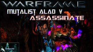 Warframe Mutalist Alad v Assassination Mission [upl. by Anhej]