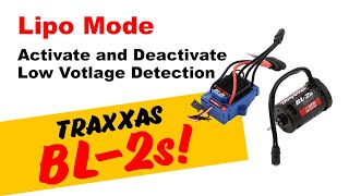 Traxxas Slash BL2s Activate and deactivate Low Voltage Detection  Lipo mode [upl. by Trik659]