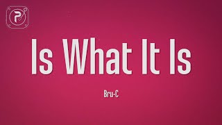 BruC – Is What It Is feat Songer amp A Little Sound [upl. by Salis]