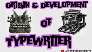 Typewriter का इतिहास और विकास । The Origin and Evolution ll Class  11 amp 12 [upl. by Materse392]