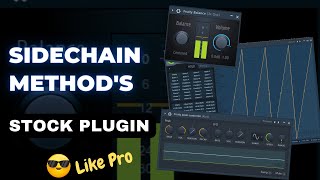 4 Sidechain Methods Every Producer Needs To Know in 2024 FL Studio For Beginners flstudio [upl. by Sola]