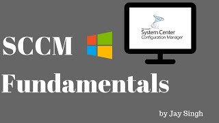 Part 1  SCCM Fundamentals [upl. by Mungam904]