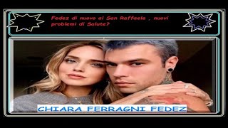 Fedez di nuovo in Ospedale al San Raffaele [upl. by Gereld]