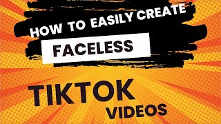 How to easily create faceless TikTok videos BEST Faceless TikTok Ideas 2024 [upl. by Eihcir509]