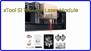 REVIEW 2024 xTool S1 1064nm Laser Module ESSENTIAL details [upl. by Launamme]