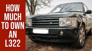 Range Rover L322  How much to own an L322 [upl. by Benjamin]