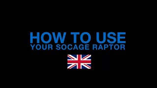 How To Use Your Socage Raptor ENG [upl. by Alleacim]