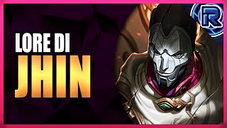 La LORE di JHIN  League of Legends [upl. by Lord]