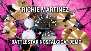 Meinl Cymbals  Pure Alloy  Richie Martinez “Battlestar Nostalgica” Demo [upl. by Zorine]