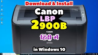 How to Download amp Install Canon LBP 2900B Printer Driver Manually in Windows 10  Hindi [upl. by Cello]