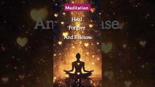 MeditationHealing Forgiveness AlignmentytshortsViralshorts [upl. by Rohn]