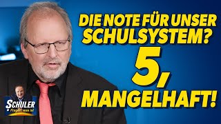 Das deutsche Schulsystem verdient die Note 5  „Schuler Fragen was ist“ vom 12 Juli 2023 [upl. by Adiahs]