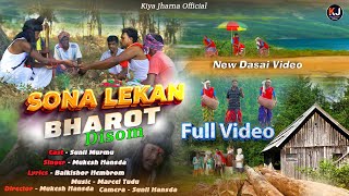 Sona Lekan Bharot DisomFull VideoNew Dasai Song 2024Sunil MurmuMukesh Hansda [upl. by Moulden]