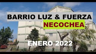 BARRIO LUZ Y FUERZA  Necochea  Enero 2022 [upl. by Adnalor]