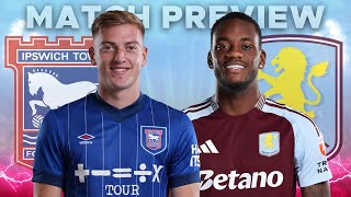 IPSWICH TOWN v ASTON VILLA  MATCH PREVIEW [upl. by Ovida]