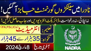 NADRA New Govt Jobs Jobs Vacancies in Pakistan 2024  Latest New Government Jobs in Pakistan Today [upl. by Fitalludba431]