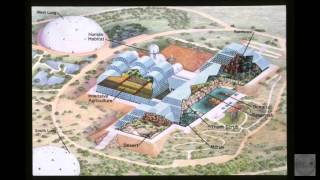 Biosphere 2 Story of the Original Design and Building told by Project CoFounders [upl. by Bunch]