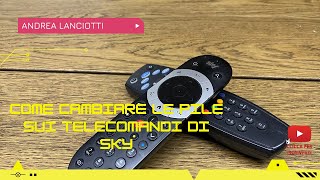 Come cambiare le pile sui telecomandi di SKY [upl. by Inhoj]