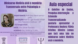 História Oral e Memória Transversais entre Psicologia e História [upl. by Earazed778]