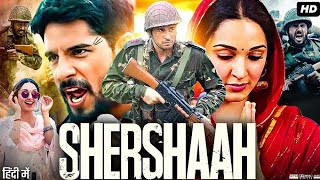 Shershaah Full Movie HD  Sidharth Malhotra  Kiara Advani  Nikitin Dheer  Review amp Facts HD [upl. by Anialahs]