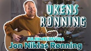 UKENS RØNNING Julekveldsvisa Koronaversjon  Jon Niklas Rønning [upl. by Mita]