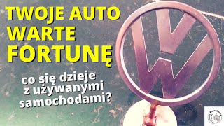 Twoje auto warte fortunę Co się dzieje z używanymi samochodami [upl. by Rehtul]