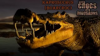 when crocs ate dinosaurs kaprosuchus BoarCroc screen time [upl. by Ettezus]