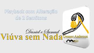 Viúva sem Nada  Daniel e Samuel  Playback com Alteração de 2 Semitons [upl. by Mano]