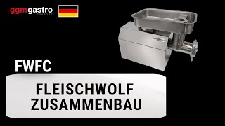 FWFC Fleischwolf Zusammenbau [upl. by Forest]