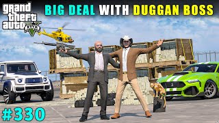 BIGGEST HEIST PLAN WITH DUGGAN BOSS  GTA V GAMEPLAY 330  GTA 5 [upl. by Philipa]