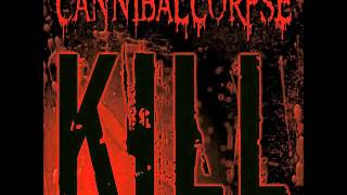 Cannibal Corpse  Kill Full album 320 Kbps [upl. by Winwaloe]