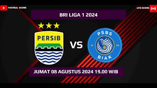 LIVE SCORE BRI LIGA 1 2024  Persib Bandung vs PSBS Biak [upl. by Nya]