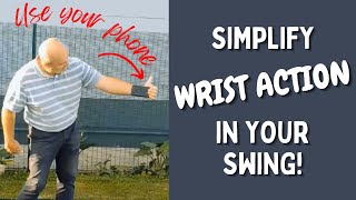 SIMPLIFY WRIST ACTION IN YOUR GOLF SWING  Understanding Wrist Movements for Clubface Control [upl. by Ebag]