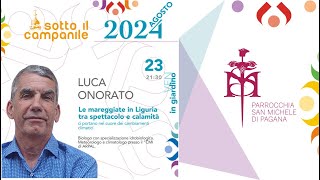 23082024  Luca Onorato  Biologo Metereologo e climatologo [upl. by Berk]