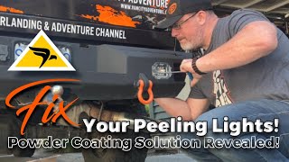 Fix Your Peeling Lights Powder Coating Solution Revealed [upl. by Bael]