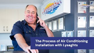 The Process of Air Conditioning Installation with Lysaghts [upl. by Vandervelde401]