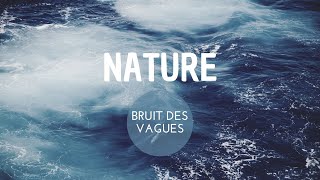 BRUIT DES VAGUES pour Dormir profondément ou se relaxer [upl. by Buatti]