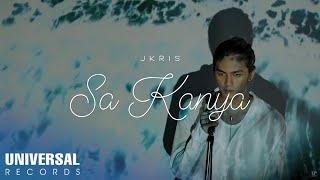 JKris  Sa Kanya Official Music Video [upl. by Norton403]