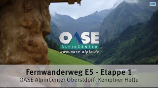 Alpenüberquerung Etappe 1 Fernwanderweg E5 [upl. by Roberson]