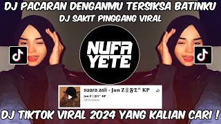 DJ PACARAN DENGANMU TERSIKSA BATINKU  DJ SAKIT PINGGANG VIRAL TIKTOK 2024 [upl. by Aubrey212]