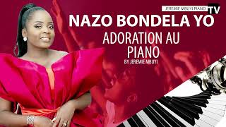 Nazo bondela yo  Rosny Kayiba Adoration au Piano by Jérémie Mbuyi Piano [upl. by Englebert]