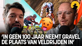 FELLE DISCUSSIE 🥵 ‘In geen 100 jaar gaat GRAVEL de plaats van veldrijden innemen’ [upl. by Trocki869]