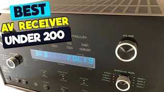 Best AV Receivers Under 200 A Budget Audiophiles Guide [upl. by Schreck]