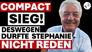 ‼️☄️ 💪 Compact Deshalb durfte Stephanie in Berlin nicht reden  Sieg vor Gericht [upl. by Fagaly676]