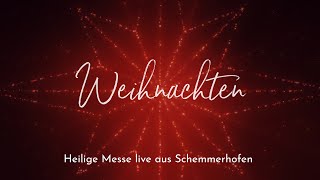 Festgottesdienst an Weihnachten  Hl Messe live  um 9 Uhr [upl. by Cirda]