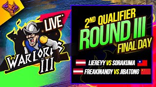 WARLORDS 3 QUALIFIER TWO  Liereyy vs Sora Kuma  Andy vs Jibatong Round 3 [upl. by Graaf]