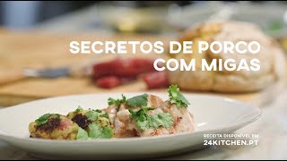 Secretos de Porco com Migas  COMTRADIÇÃO com Henrique Sá Pessoa [upl. by Acitel780]