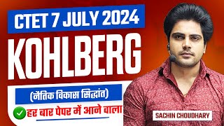 CTET 2024 July KOHLBERG by Sachin choudhary live 8pm [upl. by Gwyn]