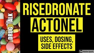 Risedronate Actonel  Uses Dosing Side Effects [upl. by Ephrem]