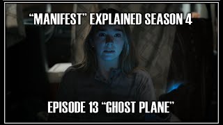 quotMANIFESTquot EXPLAINED SEASON 4 EPISODE 13 RECAP  REVIEW [upl. by Lasiaf]